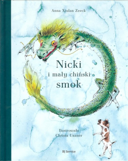 Nicki i mały chiński smok - Zeeck Xiulan Anna | okładka