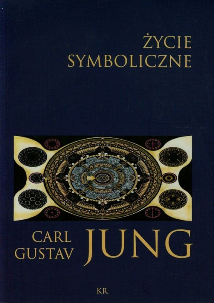 Życie symboliczne - Jung Carl Gustav | okładka