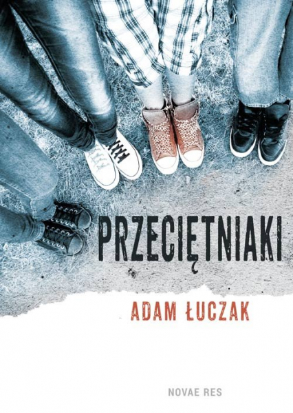 Przeciętniaki - Adam Łuczak | okładka
