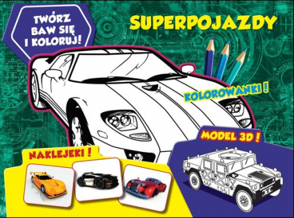 Twórz baw się i koloruj Superpojazdy -  | okładka