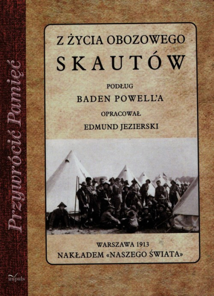 Z życia obozowego skautów podług Baden Powell'a - Zygmunt Jezierski | okładka