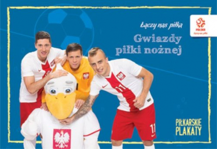 PZPN Gwiazdy piłki nożnej Piłkarskie plakaty do kolorowania -  | okładka
