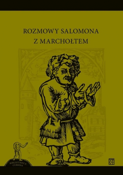 Rozmowy Salomona z Marchołtem -  | okładka