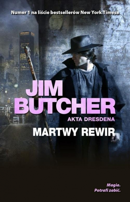 Martwy rewir Akta Dresdena Tom 7 - Jim Butcher | okładka