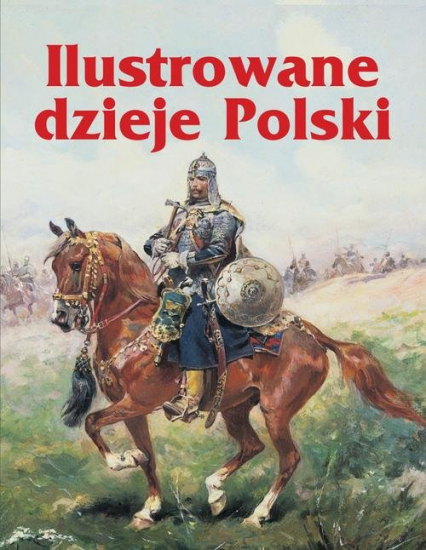Ilustrowane dzieje Polski -  | okładka