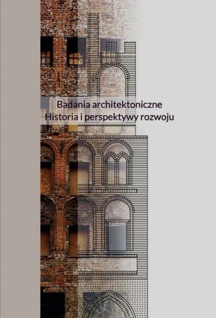 Badania architektoniczne Historia i perspektywy rozwoju -  | okładka