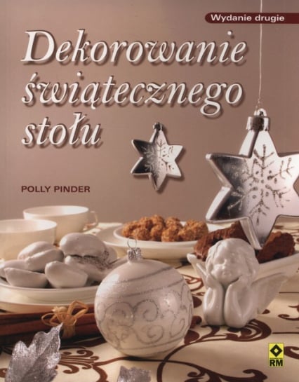 Dekorowanie świątecznego stołu - Polly Pinder | okładka