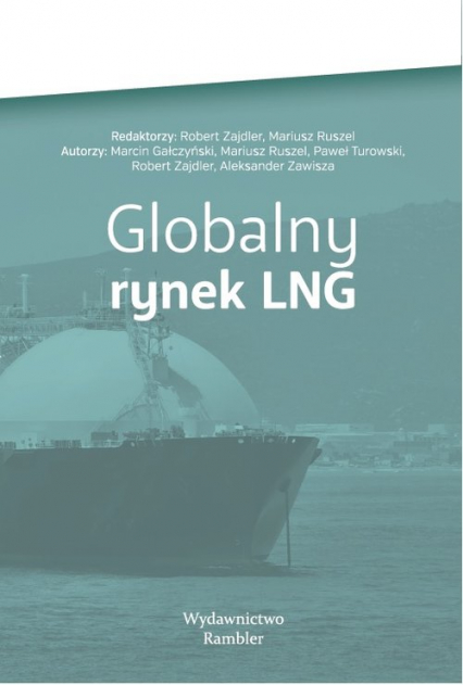 Globalny rynek LNG -  | okładka