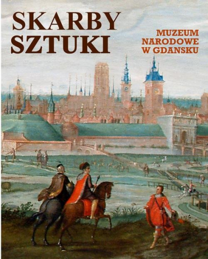 Skarby sztuki Muzeum Narodowe w Gdańsku -  | okładka