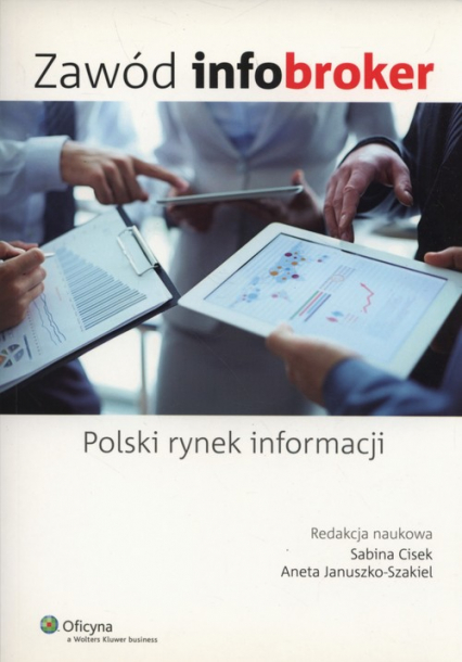 Zawód infobroker Polski rynek informacji -  | okładka