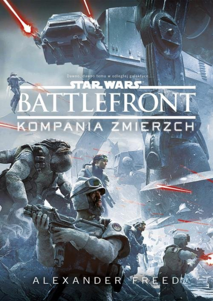 Star Wars Battlefront Kompania Zmierzch - Alexander Freed | okładka