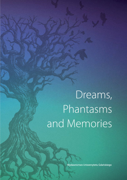 Dreams Phantasms and Memories -  | okładka