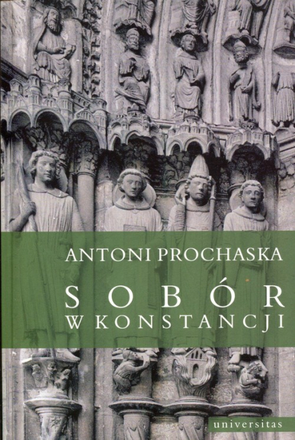 Sobór w Konstancji - Antoni Prochaska | okładka