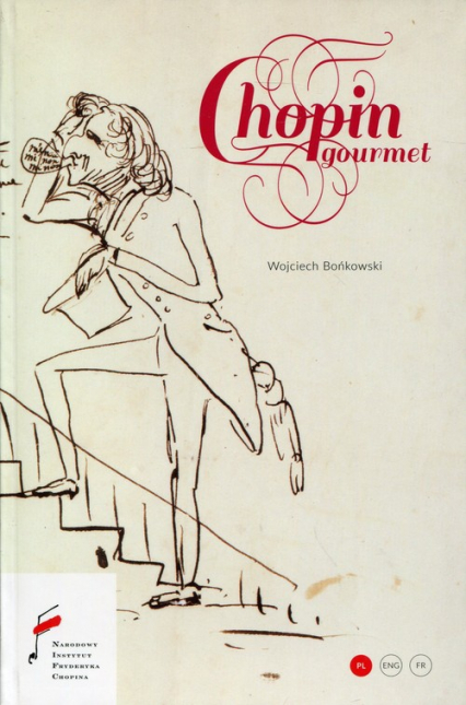 Chopin Gourmet - Wojciech Bońkowski | okładka
