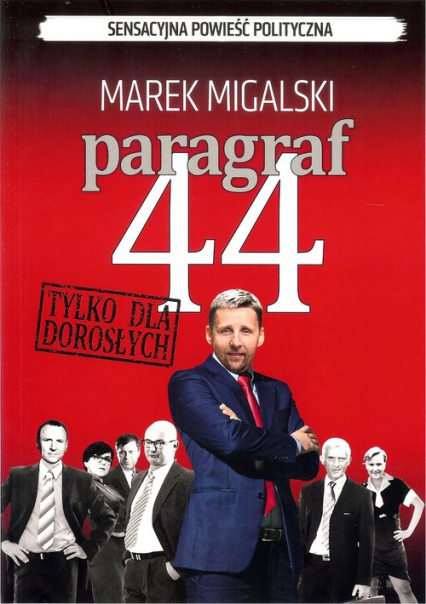 Paragraf 44 - Marek Migalski | okładka