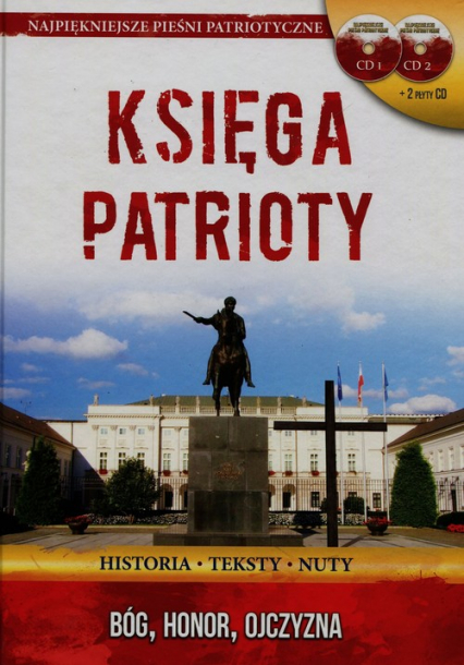 Księga patrioty + 2 CD Historia, teksty, nuty - Filip Topczewski | okładka
