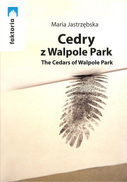 Cedry z Walpole Park - Maria Jastrzębska | okładka