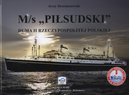 M/s Piłsudski Duma II Rzeczypospolitej Polskiej - Jerzy Drzemczewski | okładka