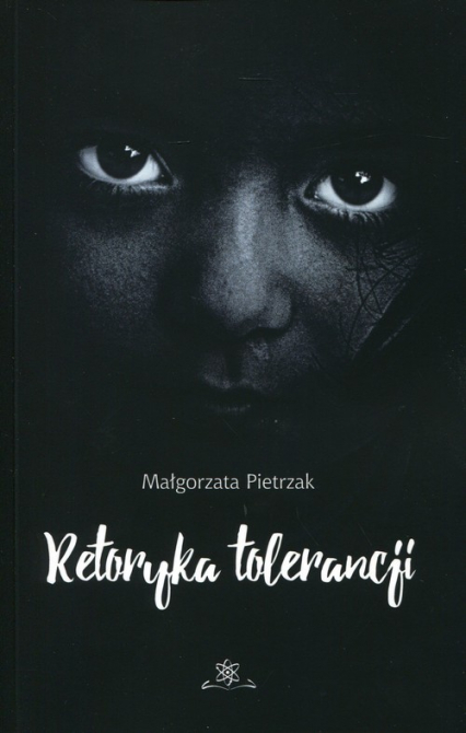Retoryka tolerancji - Małgorzata Pietrzak | okładka