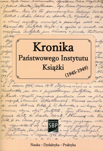 Kronika Państwowego Instytutu Książki 1945-1949 -  | okładka