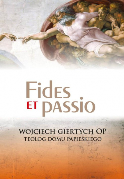 Fides et passio - Wojciech Giertych | okładka