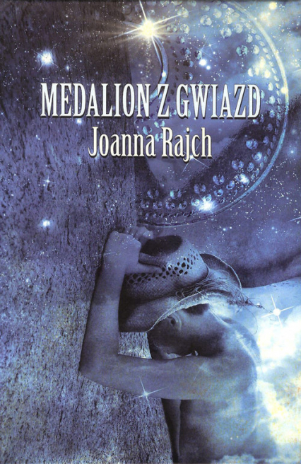 Medalion z gwiazd - Joanna Rajch | okładka
