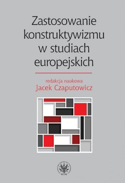 Zastosowanie konstruktywizmu w studiach europejskich -  | okładka