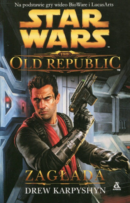 Star Wars The Old Republic Zagłada - Drew Karpyshyn | okładka