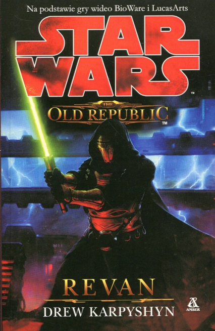 Star Wars The Old Republic Revan - Drew Karpyshyn | okładka