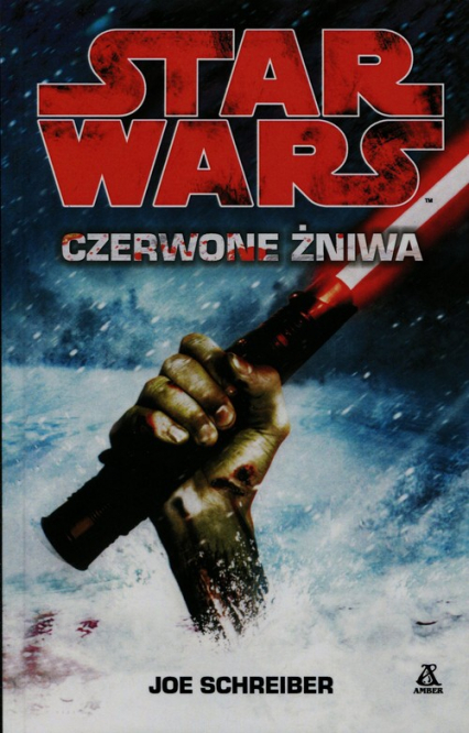 Star Wars Czerwone żniwa - Joe Schreiber | okładka