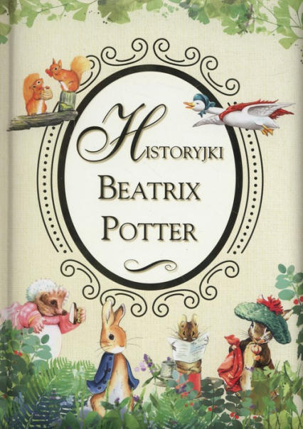 Historyjki Beatrix Potter - Beatrix Potter | okładka