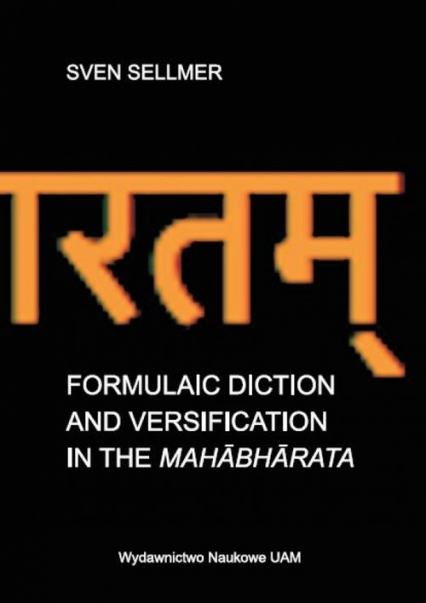 Formulaic Diction and Versification in the Mahabharata - Sellmer Sven | okładka