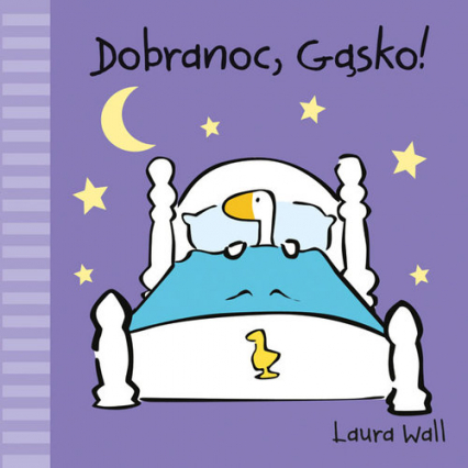 Dobranoc Gąsko - Laura Wall | okładka