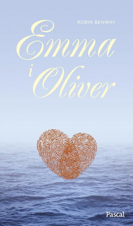 Emma & Olivier - Robin Benway | okładka