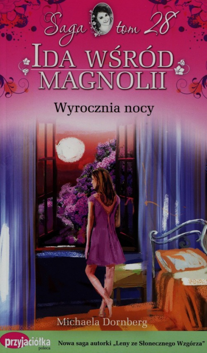 Ida wśród magnolii Tom 28 Wyrocznia nocy - Michaela Dornberg | okładka