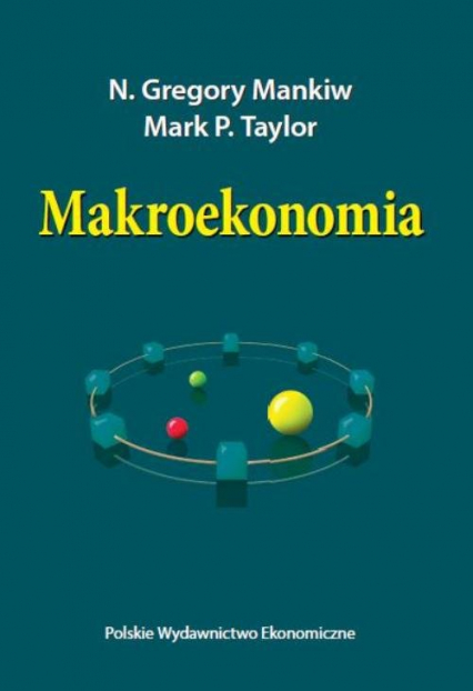Makroekonomia - Mankiw Gregory N., Taylor Mark P. | okładka