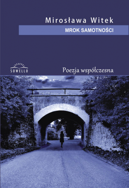 Mrok samotności - Mirosława Witek | okładka