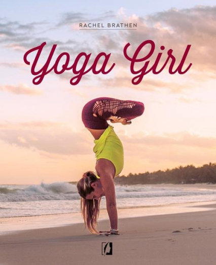 Yoga Girl - Rachel Brathen | okładka