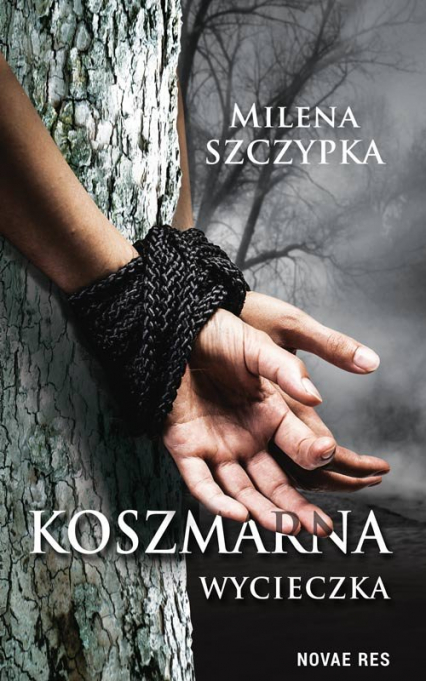 Koszmarna wycieczka - Milena Szczypka | okładka