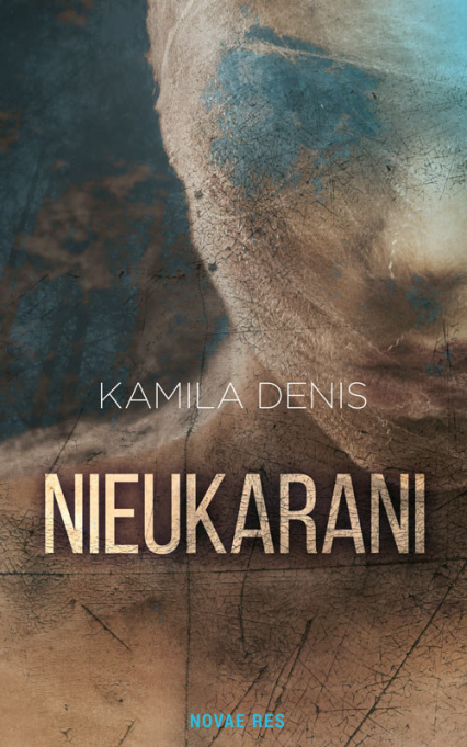 Nieukarani - Kamila Denis | okładka