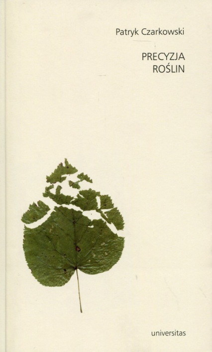 Precyzja roślin - Patryk Czarkowski | okładka