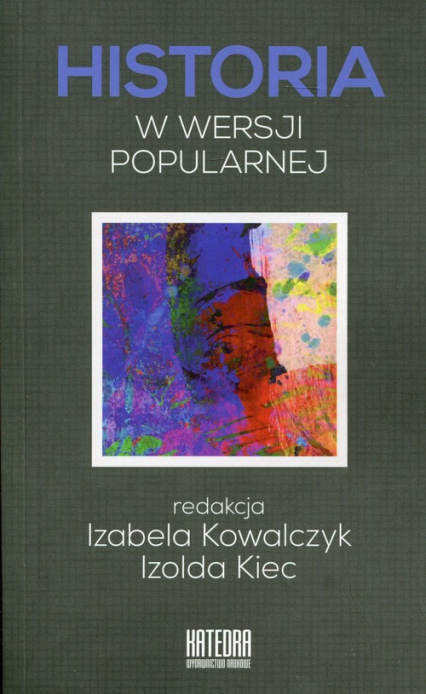 Historia w wersji popularnej - Izabela Kowalczyk | okładka