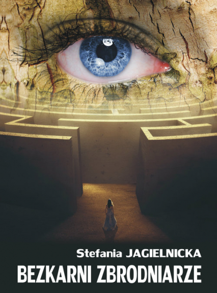 Bezkarni zbrodniarze - Stefania Jagielnicka | okładka