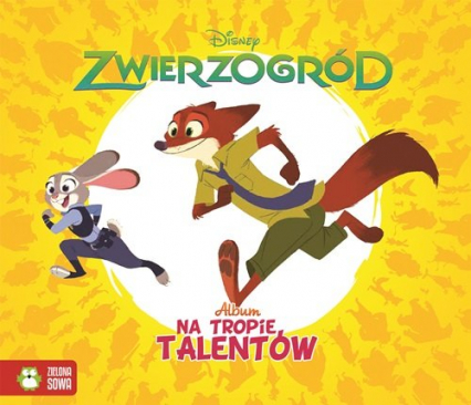 Na tropie talentów Zwierzogród Disney -  | okładka