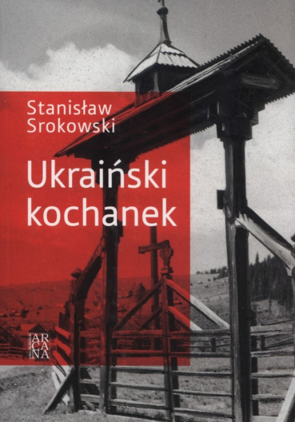 Ukraiński kochanek - Stanisław Srokowski | okładka
