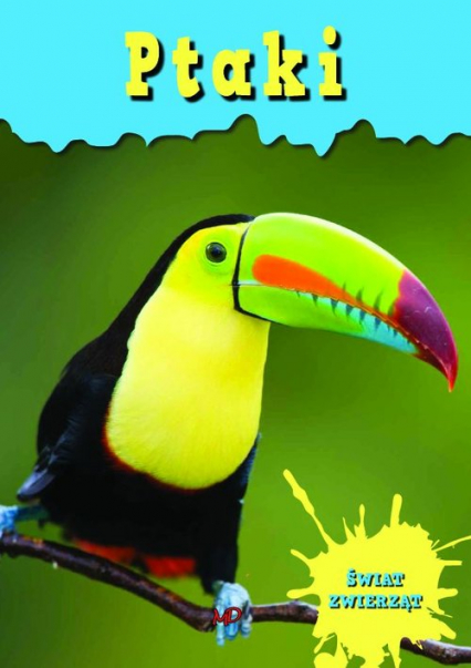 Świat zwierząt Ptaki -  | okładka