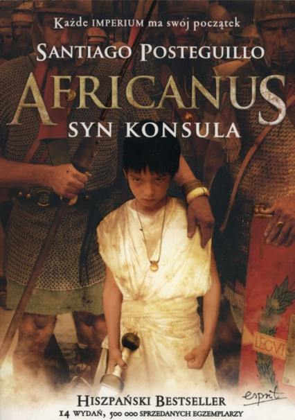 Africanus Syn konsula - Santiago Posteguillo | okładka