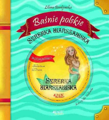 Baśnie polskie Syrenka warszawska + CD - Liliana Bardijewska | okładka