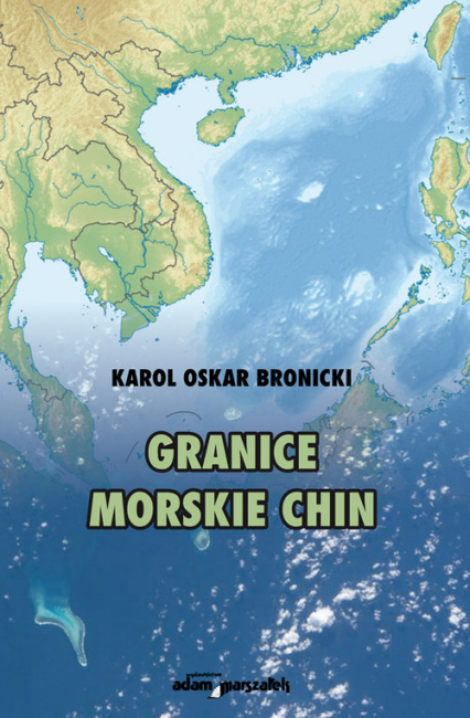 Granice morskie Chin - Bronicki Karol Oskar | okładka