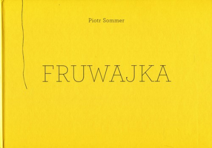 Fruwajka - Piotr Sommer | okładka